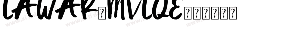Lawar-MVLqe字体转换