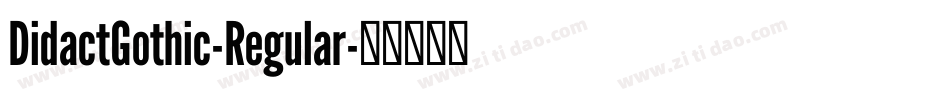 DidactGothic-Regular字体转换