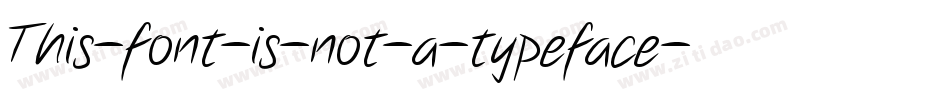 This-font-is-not-a-typeface字体转换