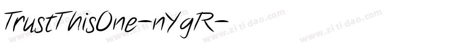 TrustThisOne-nYgR字体转换