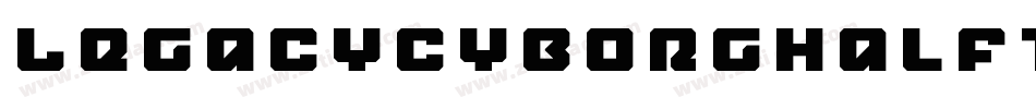 LegacyCyborgHalftone-x33rO字体转换 LegacyCyborgHalftone-x33rO字体转换