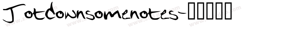 Jotdownsomenotes字体转换