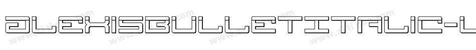 AlexisBulletItalic-lnnd字体转换