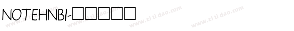 NOTEHNBI字体转换