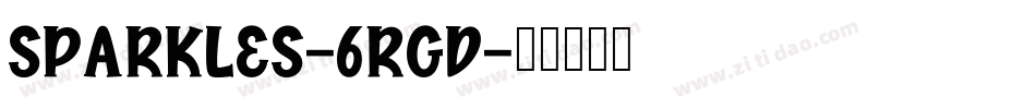 Sparkles-6rGD字体转换