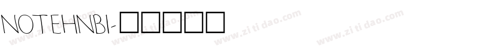 NOTEHNBI字体转换