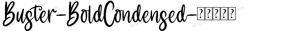 Buster-BoldCondensed字体转换