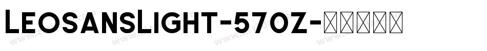 LeoSansLight-570z字体转换