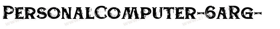 PersonalComputer-6aRg字体转换