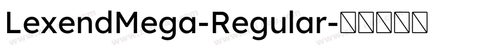 LexendMega-Regular字体转换