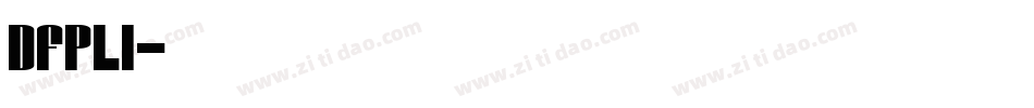 DFPLi字体转换