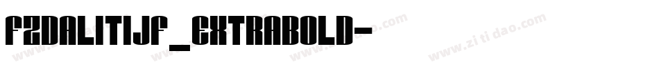 FZDaLiTiJF_ExtraBold字体转换