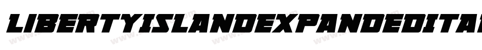 LibertyIslandExpandedItalic-JoLm字体转换