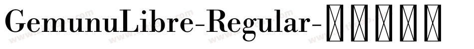 GemunuLibre-Regular字体转换