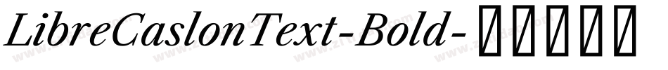 LibreCaslonText-Bold字体转换