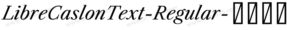 LibreCaslonText-Regular字体转换