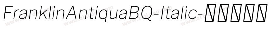 FranklinAntiquaBQ-Italic字体转换