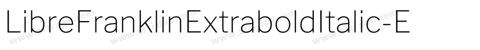 LibreFranklinExtraboldItalic-EKvr字体转换