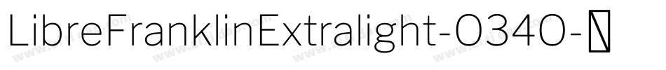 LibreFranklinExtralight-O34O字体转换