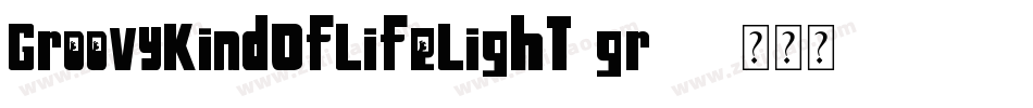 GroovyKindOfLifeLight-gr26字体转换