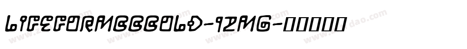 LifeformbbBold-12Mg字体转换