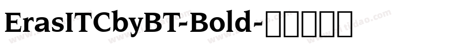 ErasITCbyBT-Bold字体转换