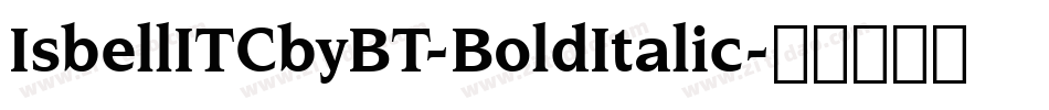 IsbellITCbyBT-BoldItalic字体转换