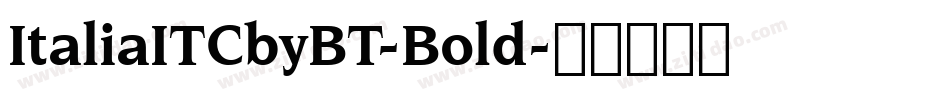 ItaliaITCbyBT-Bold字体转换