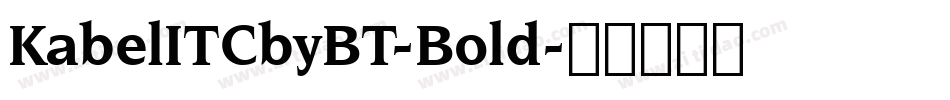 KabelITCbyBT-Bold字体转换