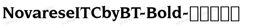 NovareseITCbyBT-Bold字体转换