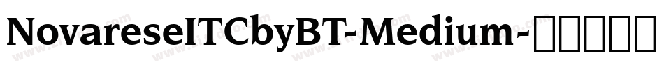 NovareseITCbyBT-Medium字体转换