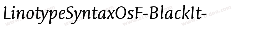LinotypeSyntaxOsF-BlackIt字体转换