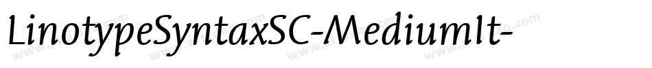 LinotypeSyntaxSC-MediumIt字体转换