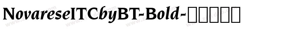 NovareseITCbyBT-Bold字体转换