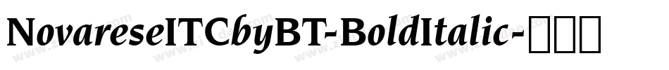 NovareseITCbyBT-BoldItalic字体转换