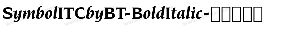 SymbolITCbyBT-BoldItalic字体转换