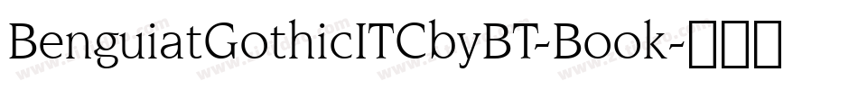 BenguiatGothicITCbyBT-Book字体转换