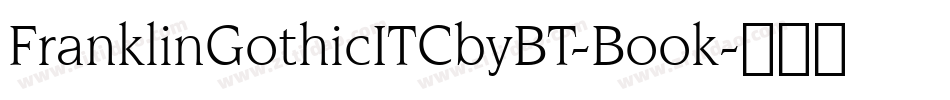 FranklinGothicITCbyBT-Book字体转换