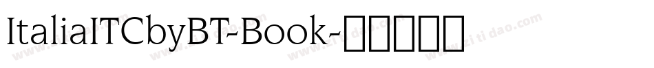 ItaliaITCbyBT-Book字体转换