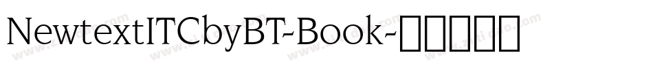 NewtextITCbyBT-Book字体转换