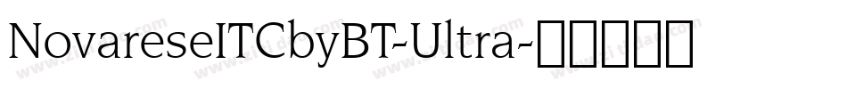 NovareseITCbyBT-Ultra字体转换
