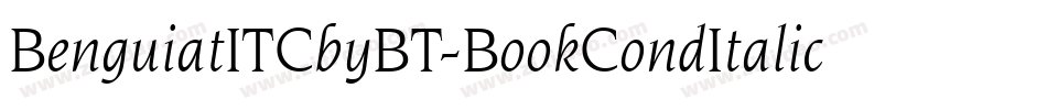 BenguiatITCbyBT-BookCondItalic字体转换
