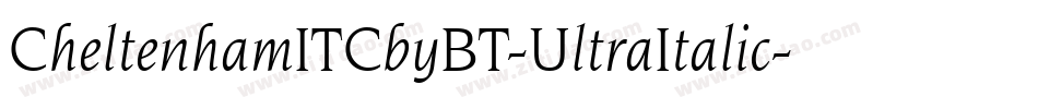 CheltenhamITCbyBT-UltraItalic字体转换