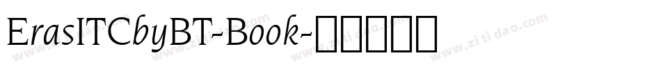 ErasITCbyBT-Book字体转换