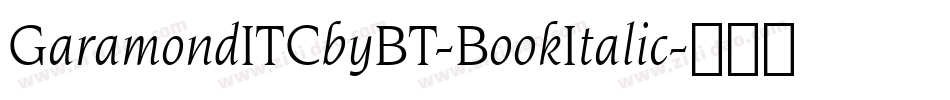 GaramondITCbyBT-BookItalic字体转换