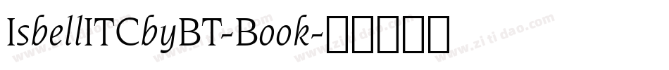 IsbellITCbyBT-Book字体转换