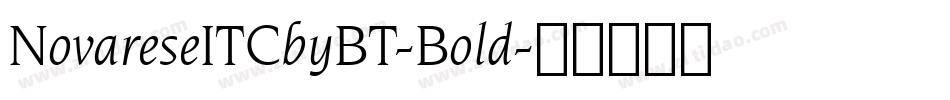NovareseITCbyBT-Bold字体转换