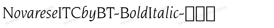 NovareseITCbyBT-BoldItalic字体转换
