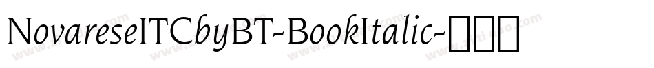 NovareseITCbyBT-BookItalic字体转换