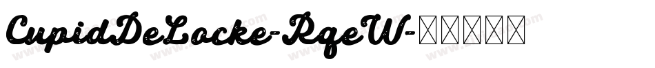 CupidDeLocke-RqeW字体转换